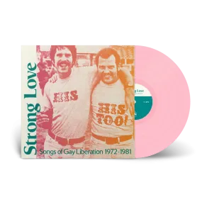 Strong Love: Songs Of Gay Liberation 1972-1981 / Various LP Pink Vinyl